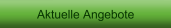 Aktuelle Angebote